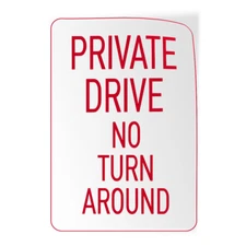 Vertical Vinyl Stickers Private Drive No Turn Around Safety Sign Label
