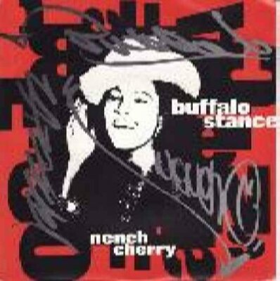 Neneh Cherry Buffalo stance (1988)  [7'' Single]