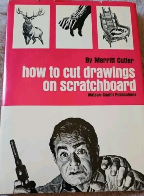 Merritt Cutler How To Cut Drawings On Scratchboard 1960 Watson-Guptill HC DJ