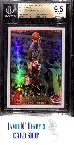 2003-04 Topps Chrome LEBRON JAMES Rookie Refractor #111 BGS 9.5 GEM MINT RC