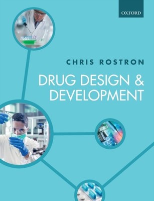 DRUG DESIGN & DEVELOPMENT PAPERBACK by Chris Honorary Research Fellow in the
