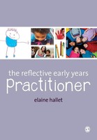 Elaine Hallet | The Reflective Early Years Practitioner | Taschenbuch | Englisch