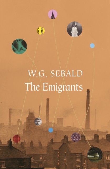 The Emigrants by W.G. Sebald (Paperback Book)