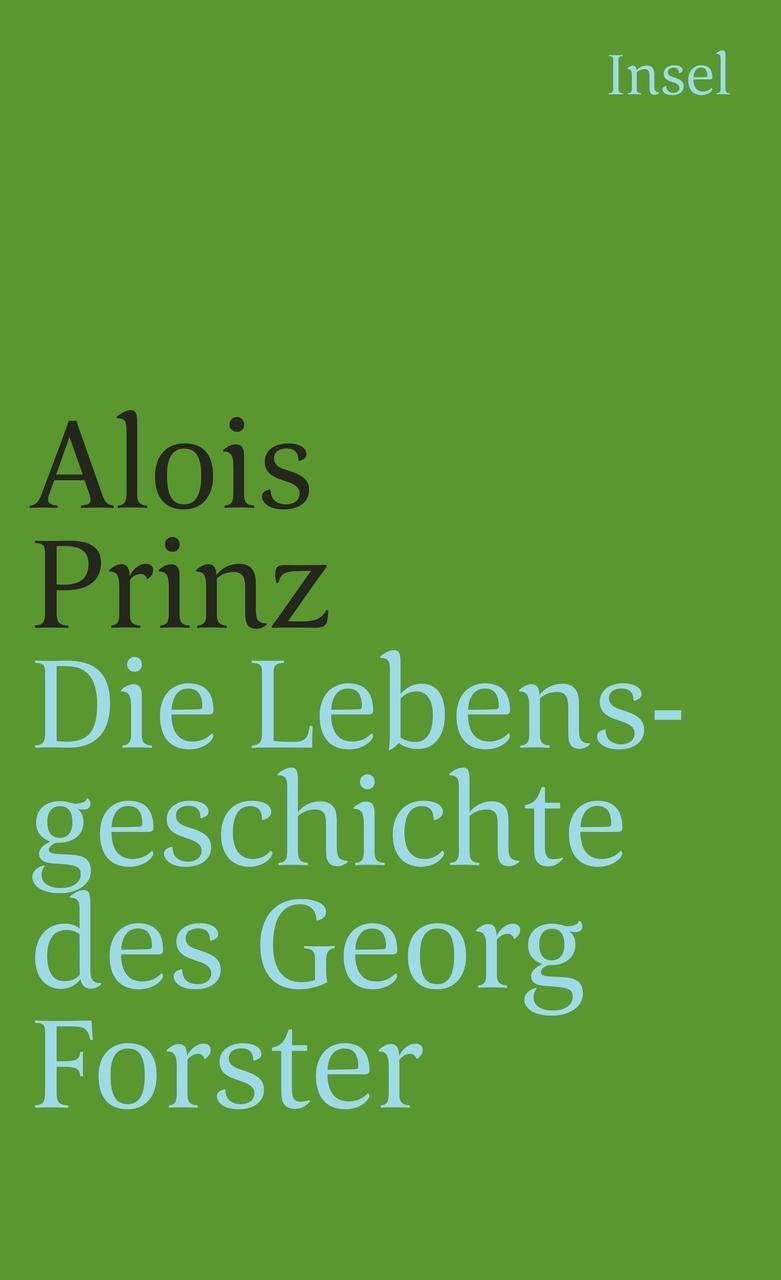 Thumbnail - Die Lebensgeschichte Des Georg Forster Alois Prinz