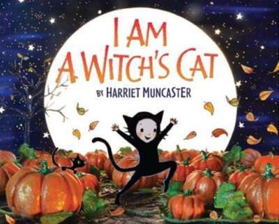 I Am a Witch's Cat by Harriet Muncaster: Used