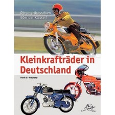Produktbild - KLEINKRAFTRÄDER in Deutschland Die ungedrosselten 50er Mopeds Typen Modelle Buch