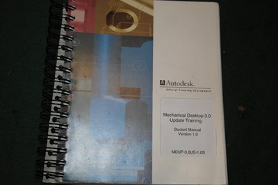 Autodesk  Official Training Courseware Mechanical desktop 3.0  , version 1.0