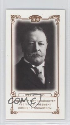 2010 Topps 206 Historical Events Mini William H Taft #HE3 0p6