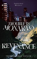 Thomas James Taylor | Trouble IN Monarto - Revenance | Taschenbuch | Englisch