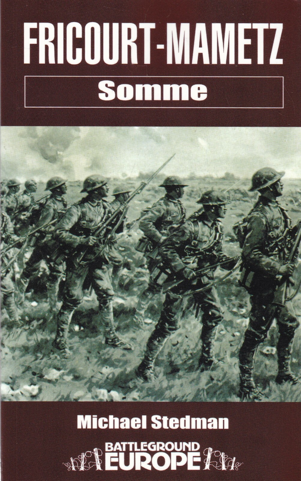Fricourt-mametz Somme Battleground Europe Paperback Book Military Walk War Guide