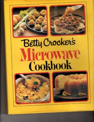 Microwave Cook Book,Betty Crocker