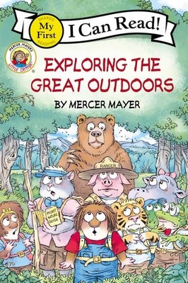 Little Critter: Exploring the Great Outdoors (My First I Can Read) by Mayer, Mer