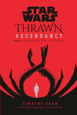 Star Wars: Thrawn Ascendancy (Book II: Greater Good) | Timothy Zahn | Buch