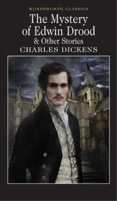 The Mystery of Edwin Drood (Wordsworth Classics), Charles Dickens, Used; Very Go