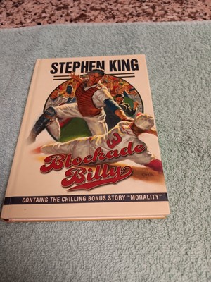 BLOCKADE BILLY AND MORALITY BY STEPHEN KING HARD COVER