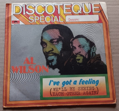 Vinyl 45 Umdrehungen AL WILSON - I'VE GOT A FEELING 1976 Vg/Ex-
