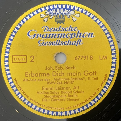 DGG 67791 LM ed1 Rudolf Schulz, violin, Emmi Leisner, alto: Bach: Erbarme Dich.