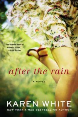 After the Rain - Paperback By White, Karen - GOOD