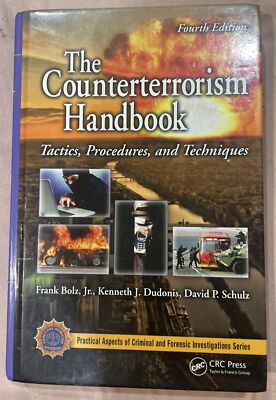 Counterterrorism Handbook: Tactics, Procedures, and Techniques Fourth Edition 