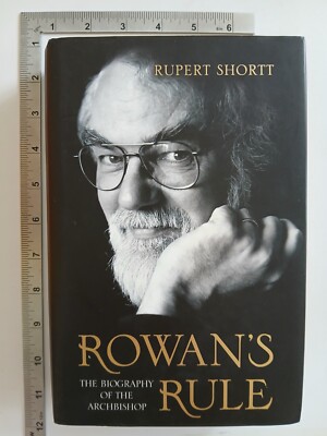 Rowans Rule Rupert Shortt 2008 1st Edition Hardback Hodder And Stoughton
