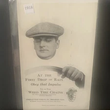 Vintage 1918 Weed Tire Chains At the First Drop of Rain Ad Advertisement