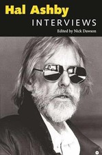 Hal Ashby: Interviews (Conversations - Paperback, by Dawson Nick - Very Good