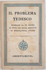 POLITICA IL PROBLEMA TEDESCO ROYAL INSTITUTE SECONDA GUERRA MONDIALE 1945 