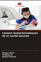 Noopur Nanir (U. A.) | LéSions Hamartomateuses De La Cavité Buccale | Buch