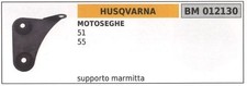 Supporto Marmitta compatibile HUSQVARNA motosega 51 55 012130
