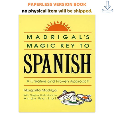 #ad Madrigal#x27;s Magic Key to Spanish: A Creative and Proven Appr Margarita Madrigal $6.00