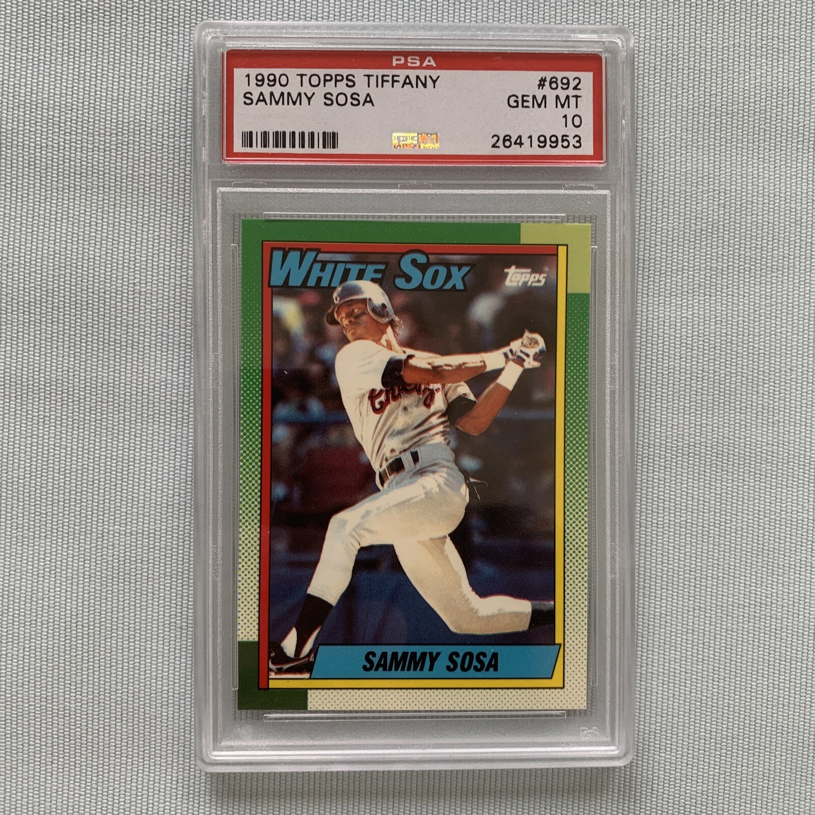 Sammy Sosa 1990 Topps Tiffany #692 graded by PSA 10 GEM MINT! RC rookie