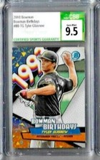 2018 Bowman Tyler Glasnow Birthdays CSG 9.5