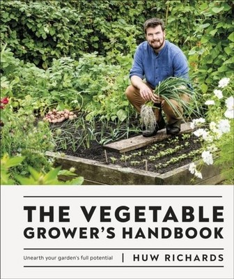 Huw Richards The Vegetable Grower's Handbook