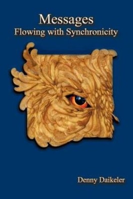 Messages: Flowing With Synchronicity