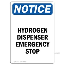 Hydrogen Dispenser Emergency Stop OSHA Notice Sign Metal Plastic Decal