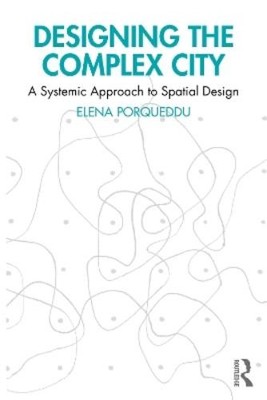Elena Porqueddu Designing the Complex City (Paperback) (UK IMPORT)