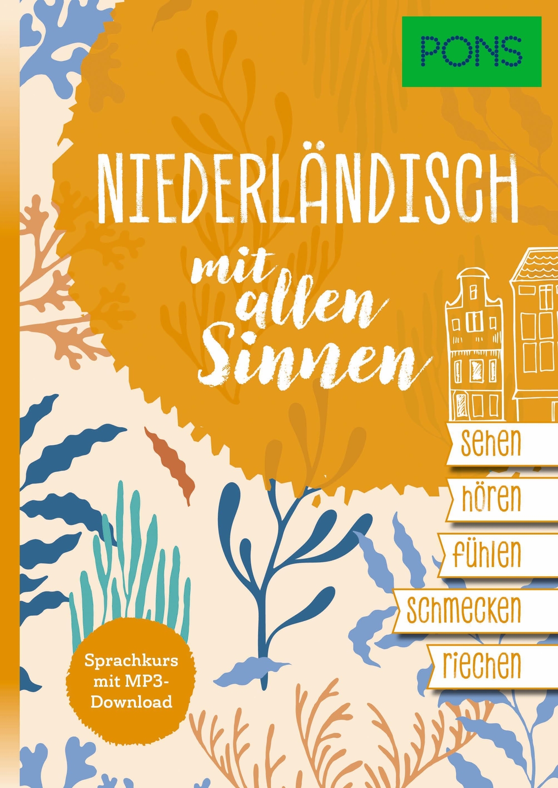 Thumbnail - Pons Niederländisch Mit Allen Sinnen | Sprachkurs Mit Mp3-download |