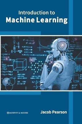 Introduction to Machine Learning (Hardback)