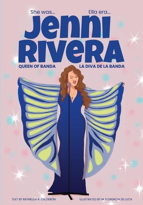 Jenni Rivera: Queen of Banda/La diva de la banda (She Was/Ella Era) Paperback...