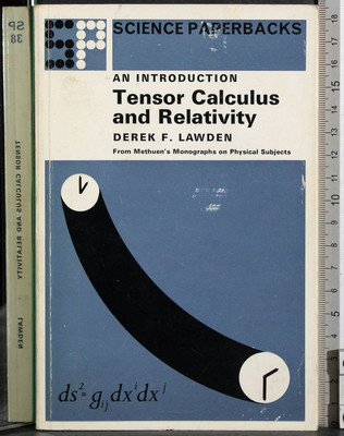 EINE EINFÜHRUNG TENSORRECHNUNG UND RELATIVITÄTSTHEORIE. LAWDEN. METHUEN & CO.