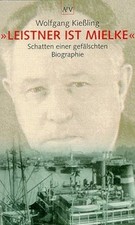 Leistner ist Mielke. Schatten einer gefälschten Bio... | Livre | état acceptable