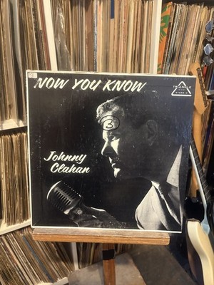 Johnny Clahan   Now You Know 33 RPM Rare Private Jazz Lounge Male Vocals