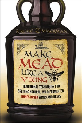 Jereme Zimmerman | Make Mead Like a Viking | Taschenbuch | Englisch (2015)