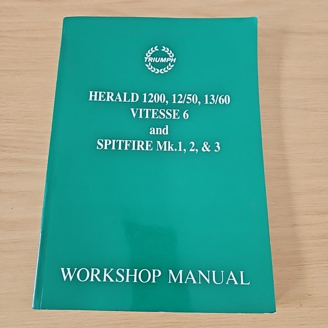 Triumph Spitfire MKI MKII MKIII Vitesse Herald 1200 1250 Official Shop Manual.