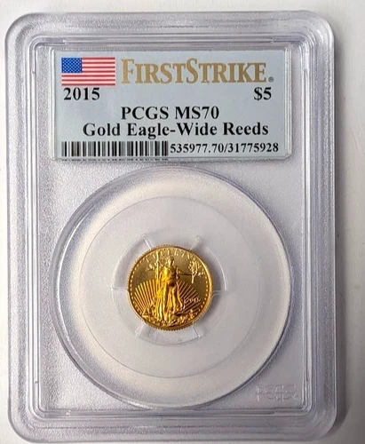 2015 $5 Gold American Eagle 1/10 oz PCGS MS70 First Strike WIDE REEDS  - A793