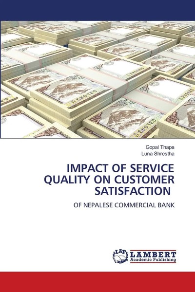 Gopal Thapa (U. A.) | Impact OF Service Quality ON Customer Satisfaction | Buch-image