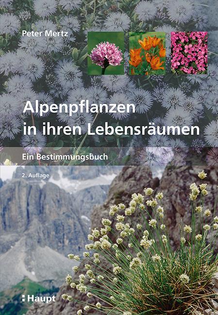 Thumbnail - Alpenpflanzen In Ihren Lebensräumen | Mertz, Peter