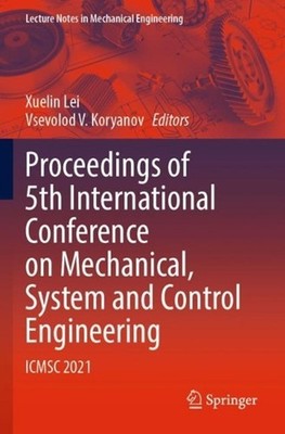Proceedings of 5th International Conference on Mechanical, System and Control En