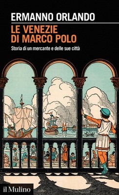 Ermanno Orlando Le Venezie di Marco Polo. Storia di un m (Paperback) (UK IMPORT)