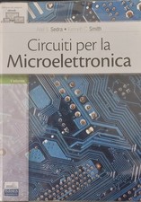 Circuiti per la microelettronica. Sedra, Smith. 2019. V Edizione
